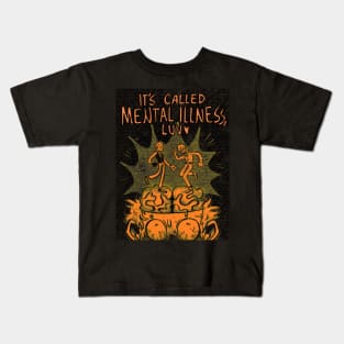 Mental illness, luv Kids T-Shirt